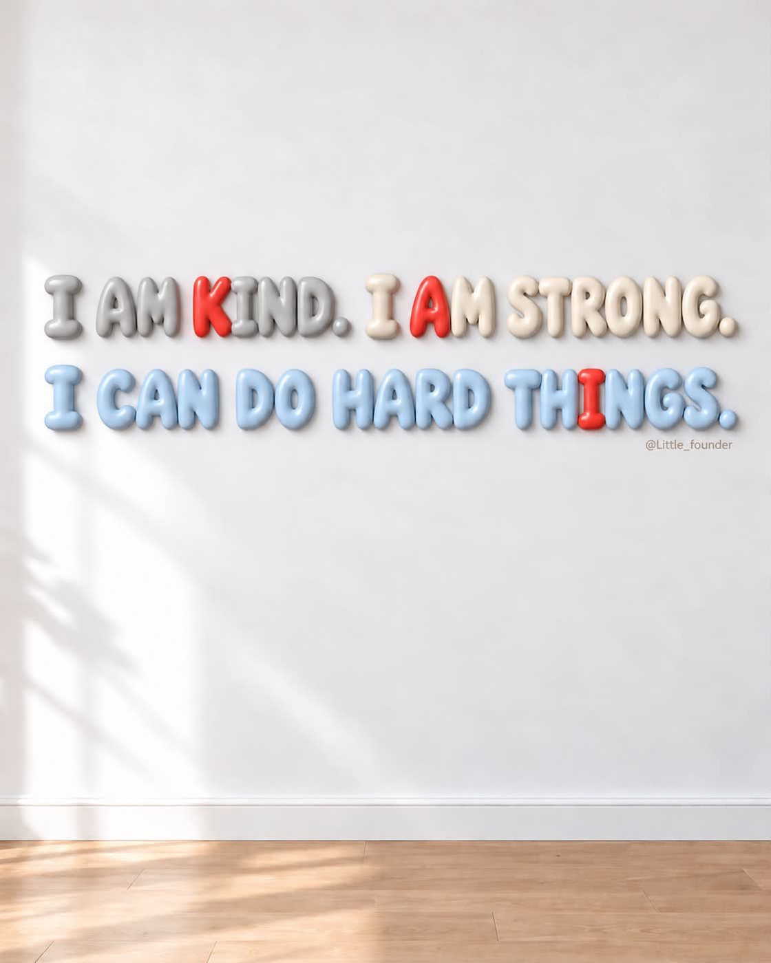 Bubble letter affirmation in grey, cream and pale blue with red accent letters